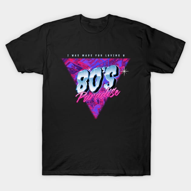 80s paradise T-Shirt by DopamIneArt